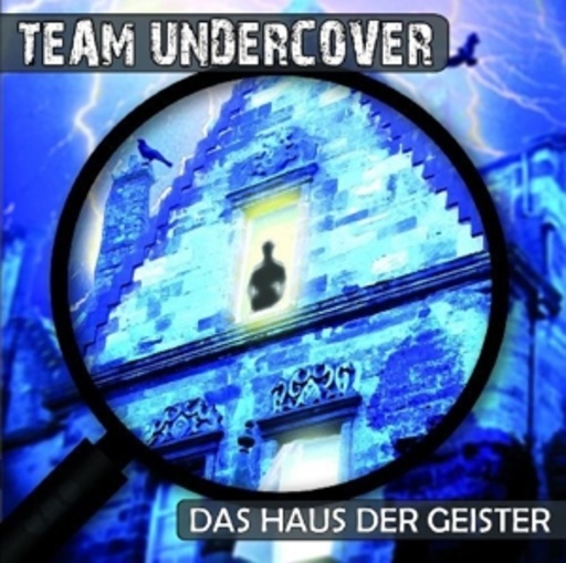 Diverse – Team Undercover: Haus der Geister (3)