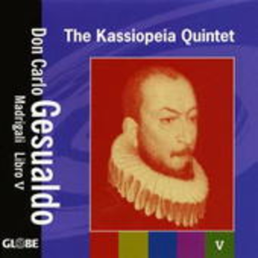 The Kassiopaia Quintet – Madrigali Libro V