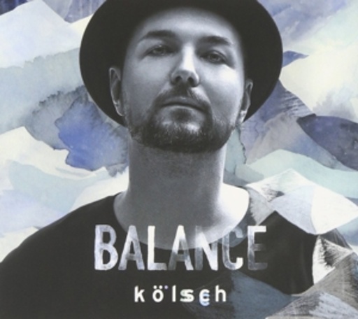 Kölsch – Kölsch - Balance presents