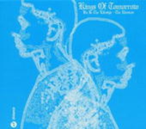 Kings Of Tomorrow – It's In The Lifestyle - The Remixes