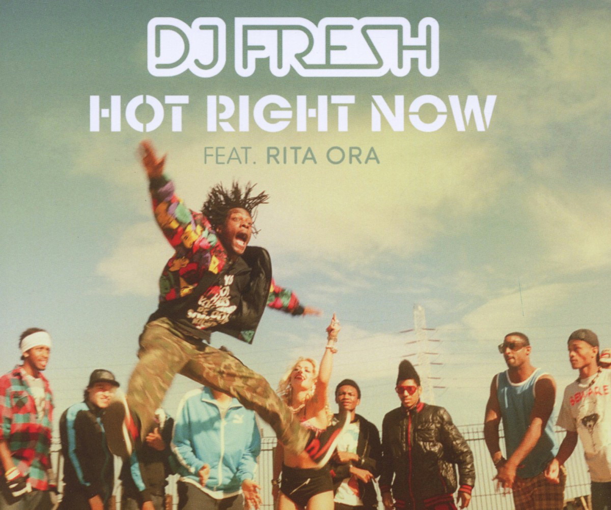 DJ Fresh feat. Rita Ora – Hot Right Now