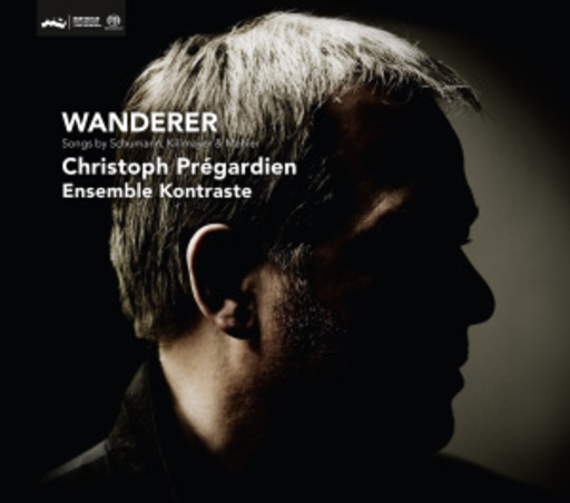 Christoph Pregardien & Ensemble Kontraste – Wanderer