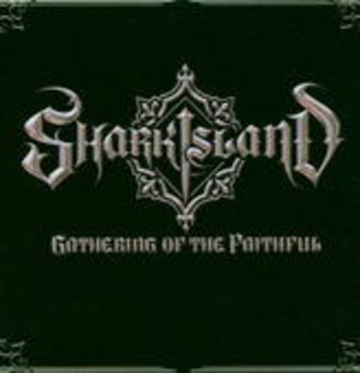 Shark Island – Gathering Of The Faithful