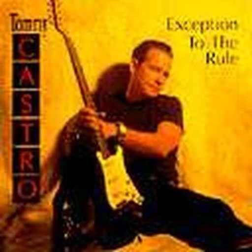 Tommy Castro – Exception To The Rule