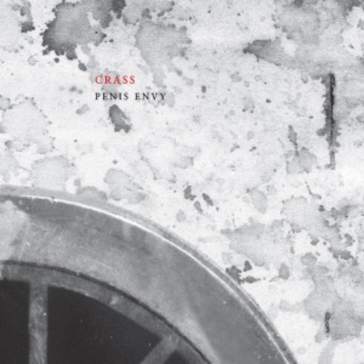 Crass – Penis Envy