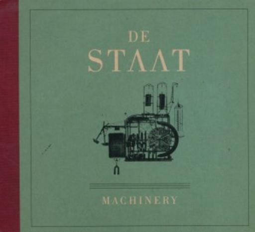 De Staat – Machinery