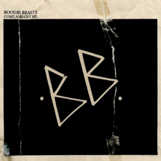Boogie Beasts – Come And Get Me
