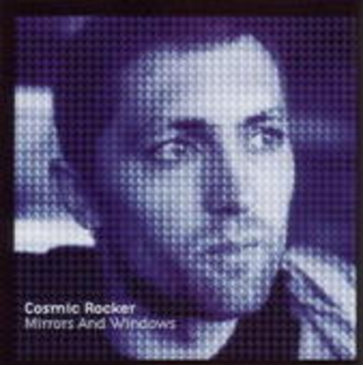 Cosmic Rocker – Mirrors And Windows
