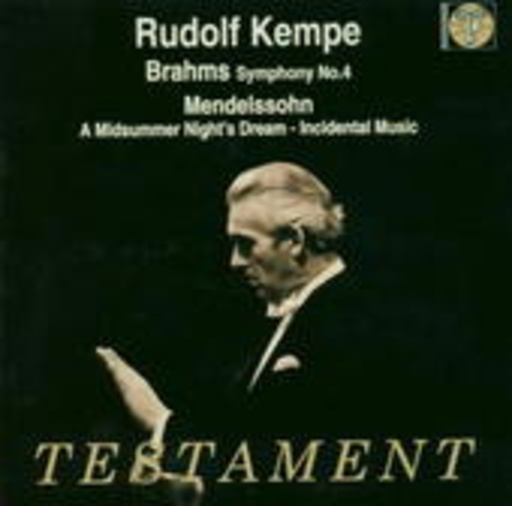 Rudolf Kempe/Wiener Philharmoniker – Brahms: Symphony No. 4/Mendelssohn: A Midsummer Night's Dream/...