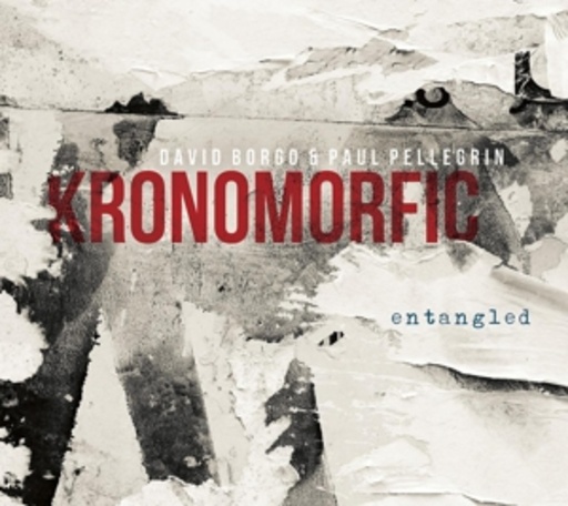 Kronomorfic – Entangled