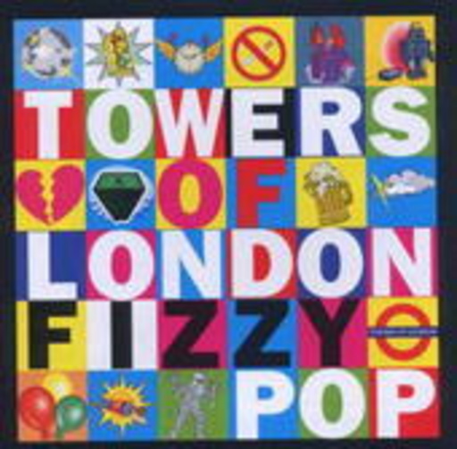 Towers Of London – Fizzy Pop