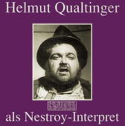 Helmut Qualtinger – Als Nestroy-Interpret