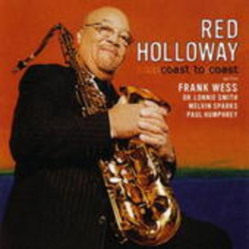 Red Holloway – Coast To Coast