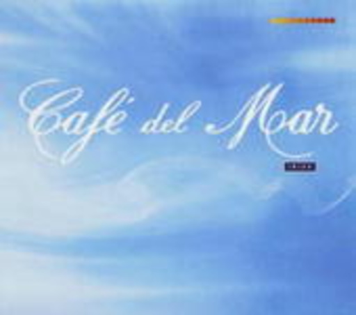 Café Del Mar – Vol. 1