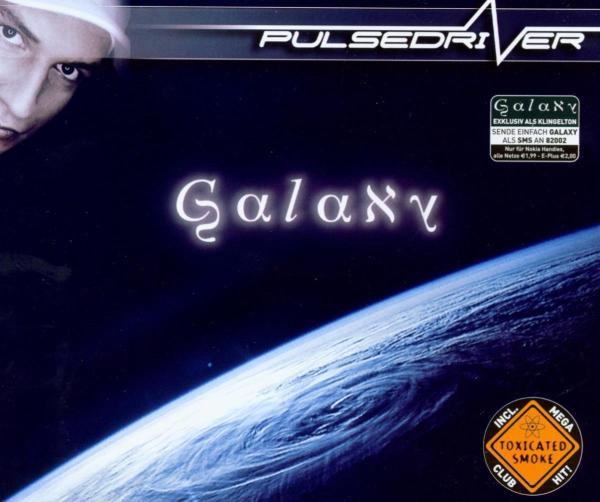 Pulsedriver – Galaxy