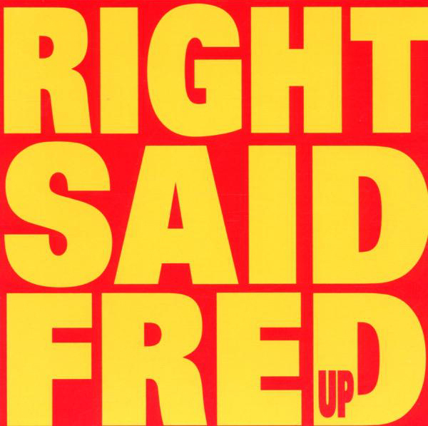 Right Said Fred – Up
