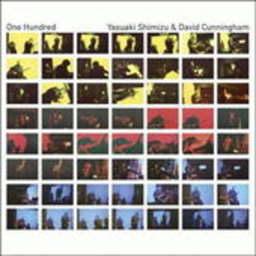 Yasuaki Shimizu & David Cunningham – One Hundred