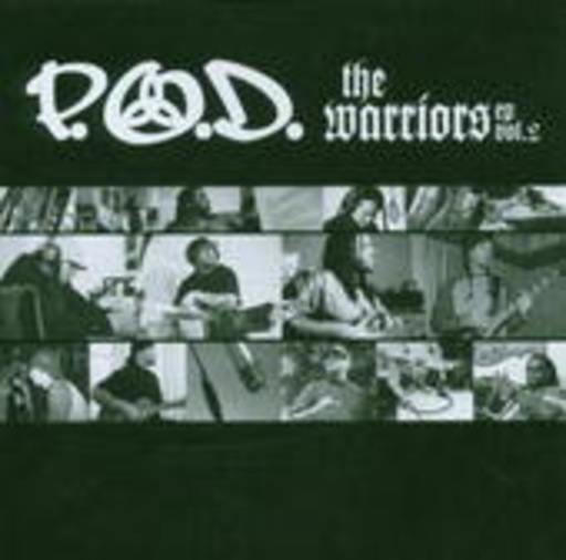 P.O.D. – The Warriors EP Vol. 2