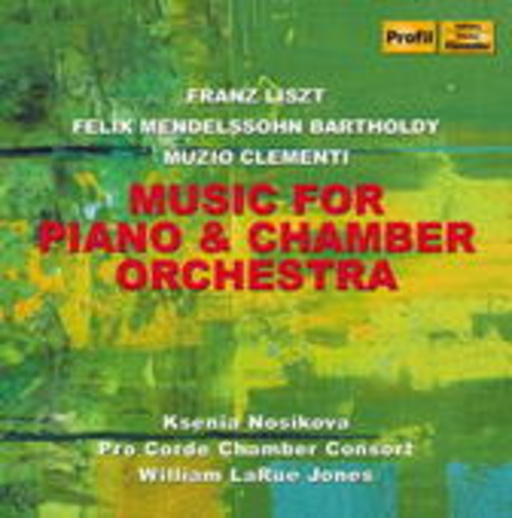 Ksenia Nosikova/Pro Corde Chamber Consort – Music For Piano & Chamber Orchestra