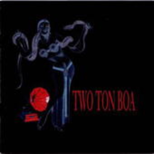 Two Ton Boa – Two Ton Boa