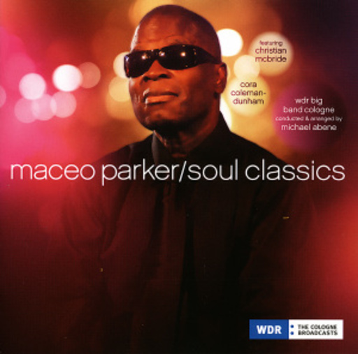 Maceo Parker – Soul Classics