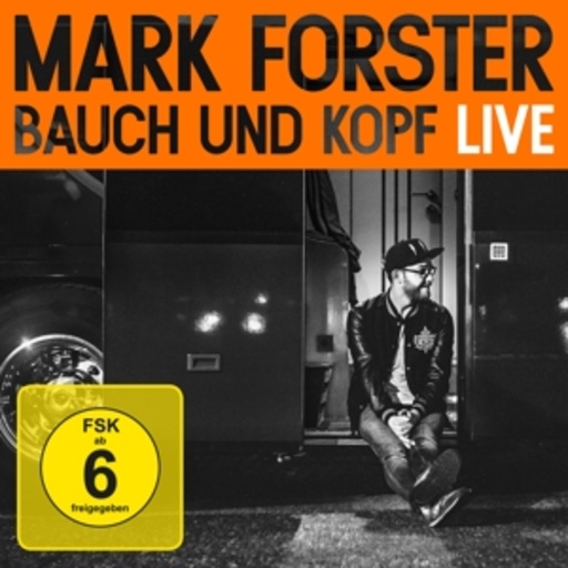 Mark Forster – Bauch und Kopf - Live