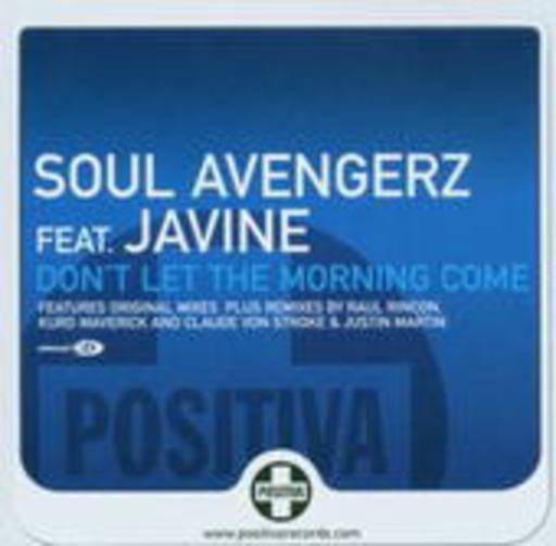 Soul Avengerz feat. Javine – Don't Let The Morning Come