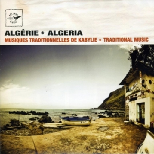 Diverse – Algeria - Traditional Music De Kabylie