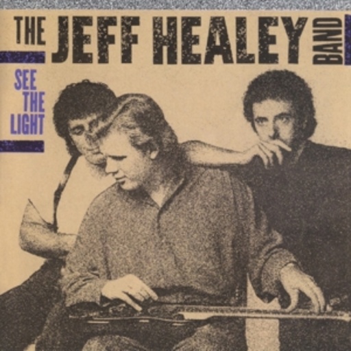 Jeff Healey Band – See The Light