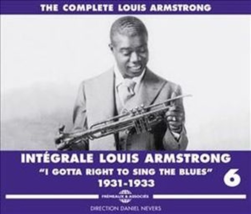 Louis Armstrong – I Gotta Right To Sing The Blues (1931-33)