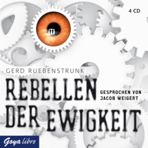 Jacob Weigert – Rebellen der Ewigkeit