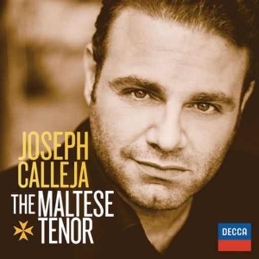Joseph Calleja – The Maltese Tenor