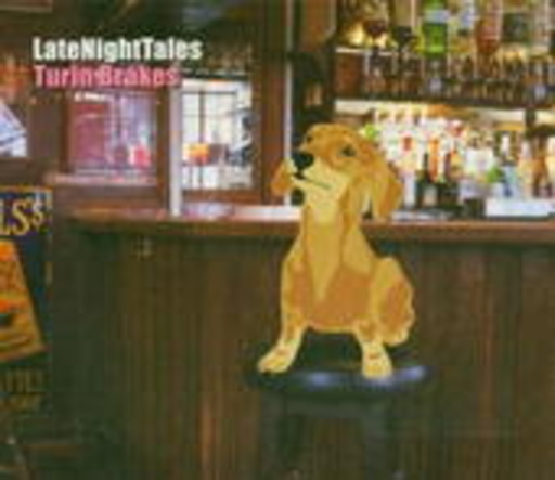 Diverse – Late Night Tales/Another Late Night - Turin Brakes