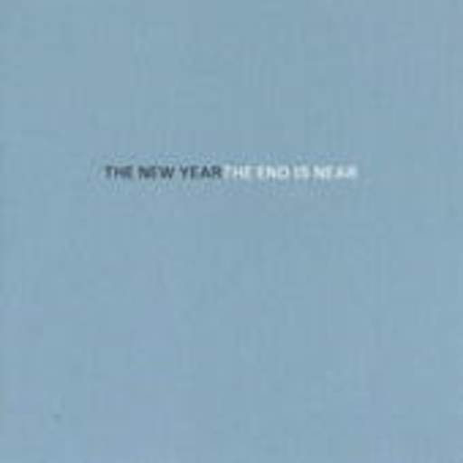 The New Year – The End Is Near