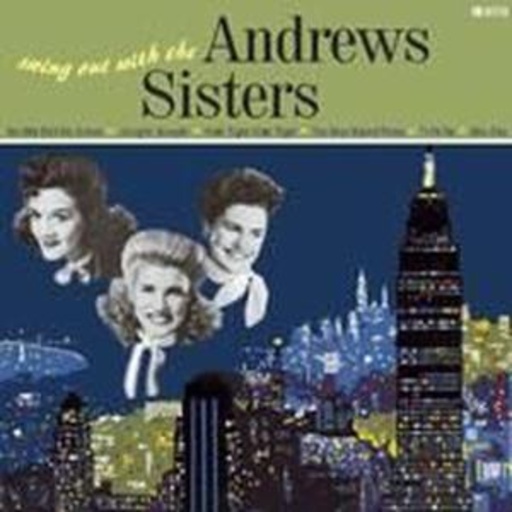 The Andrews Sisters – Swing Out With