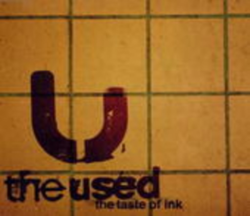 The Used – The Taste Of Ink