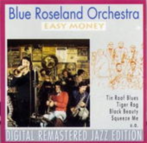 Blue Roseland – Easy Money