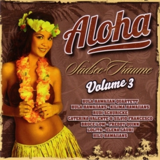 Diverse – Aloha - Südsee Träume - Volume 2