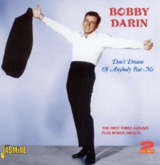 Bobby Darin – Don't Dream Of Anybody