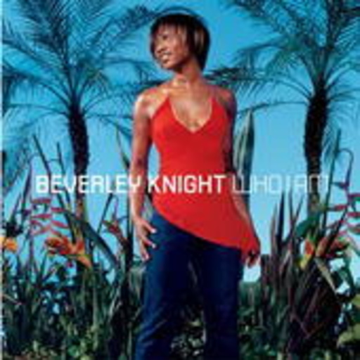 Beverley Knight – Who I Am