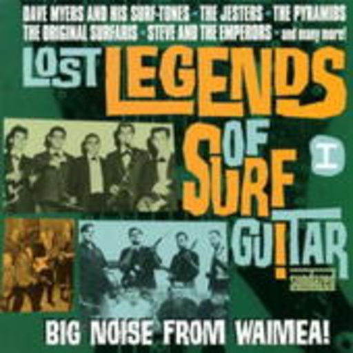 Diverse – Lost Legends Of Surf Guitar Vol. 1