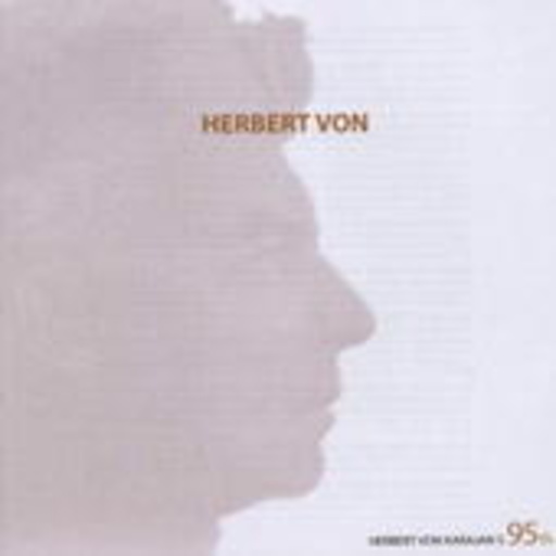 Herbert von Karajan – Herbert von Karajan's 95th