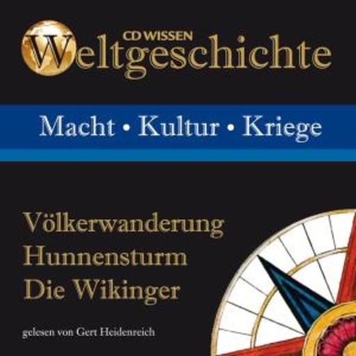Gert Heidenreich – Weltgeschichte: Völkerwanderung/Hunnensturm/Die Wikinger
