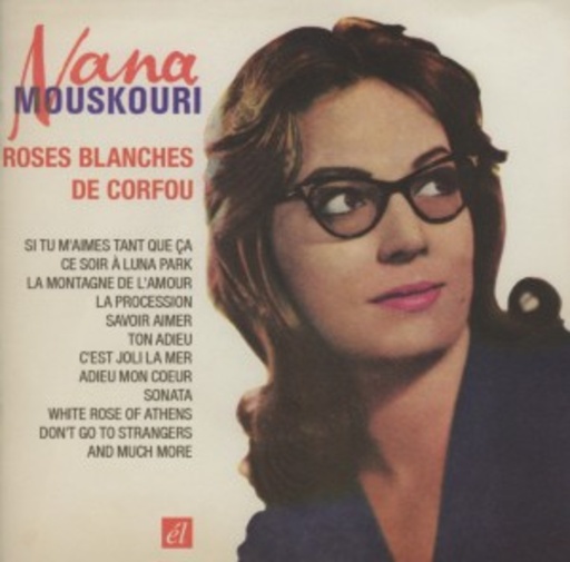 Nana Mouskouri – Roses Blanches De Corfue