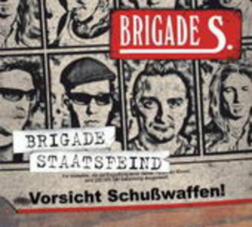 Brigade S. – Brigade Staatsfeind