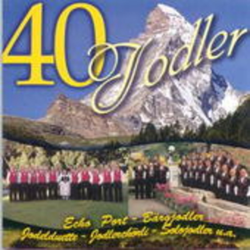 Diverse – 40 Jodler