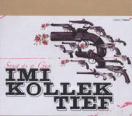Imi Kollektief – Snug As A Gun