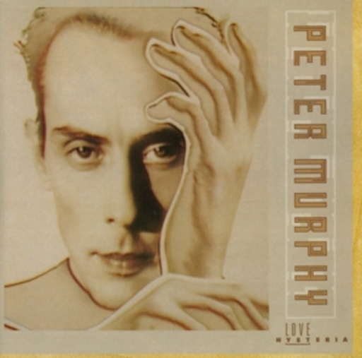 Peter Murphy – Love Hysteria