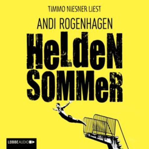 Andi Rogenhagen – Heldensommer