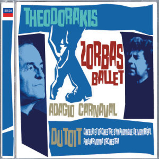 Charles Dutroit/Kenneth Smith – Zorbas Ballet